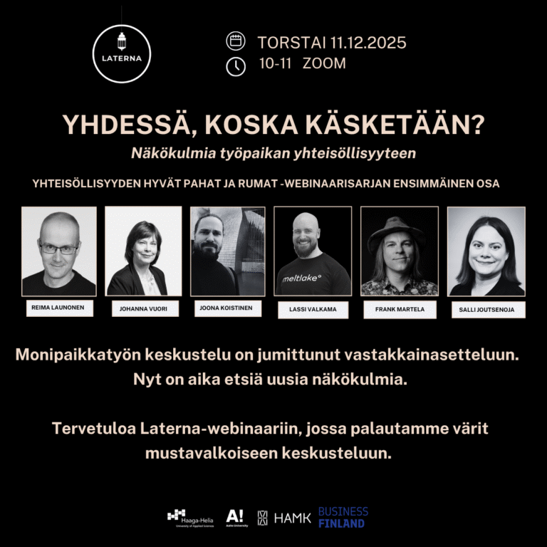 Yhdessä koska käsketään? Tervetuloa Laterna-webinaariin, joka palauttaa värit mustavalkoiseen keskusteluun